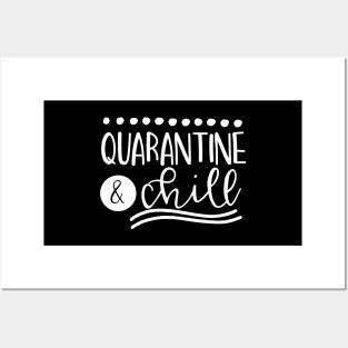 QUARANTINE & CHILL funny saying quote gift Posters and Art